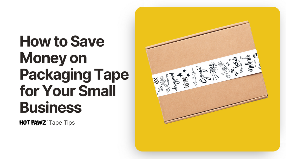 How to Save Money on Packaging Tape for Your Small Business