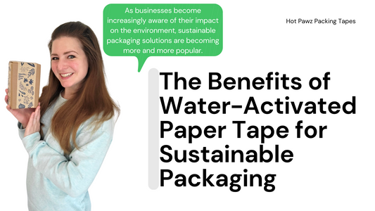 The Benefits of Water-Activated Paper Tape for Sustainable Packaging