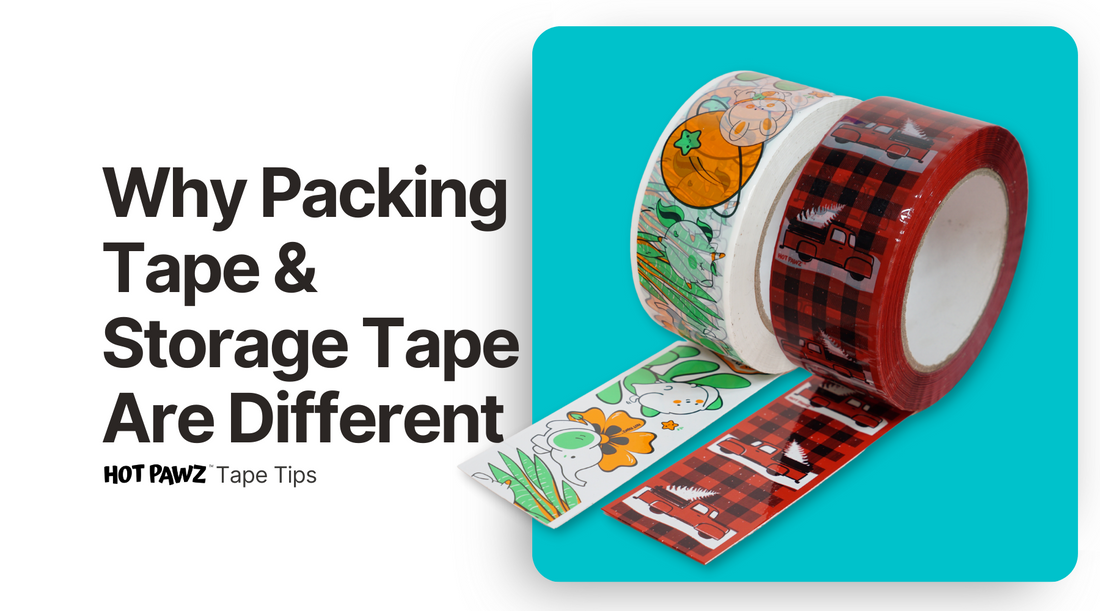 Hot Pawz Decorative Packing Tape Tips Blog Difference Between Packing Tape And Storage Tape